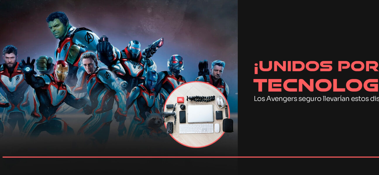 ¡UNIDOS POR LA TECNOLOGÍA! LOS AVENGERS SEGURO LLEVARÍAN ESTOS DISPOSITIVOS